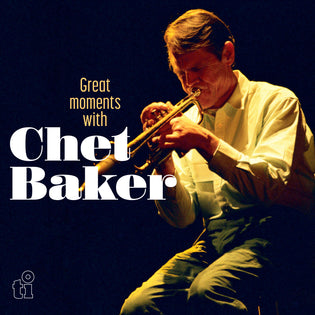  New vinyl compilation & new single Chet Baker