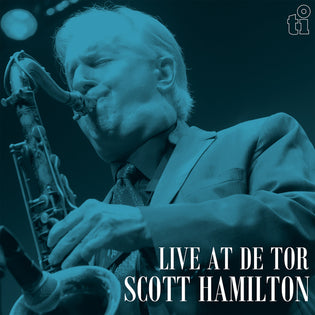  New live album by Scott Hamilton