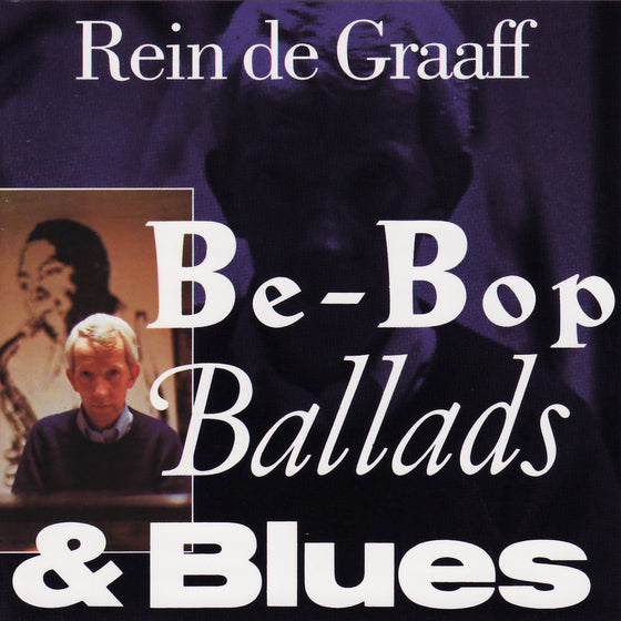 Be-Bop Ballads Blues