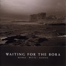  Waiting for the Bora