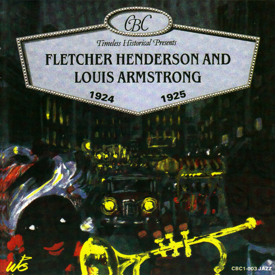 FLETCHER HENDERSON AND LOUIS ARMSTRONG 1924 - 1925