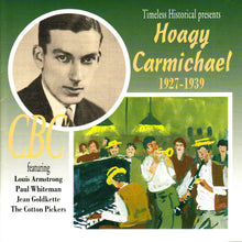  HOAGY CARMICHAEL 1927 - 1939