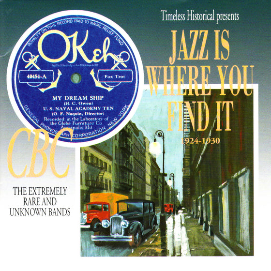 JAZZ IS WHERE YOU FIND IT 1924 - 1930
