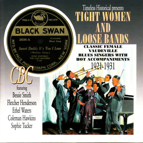 TIGHT WOMEN, LOOSE BANDS 1921 - 1931